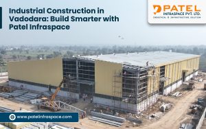 Industrial Construction Company in Vadodara